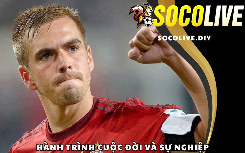 Hành trình cuộc đời và sự nghiệp của Philipp Lahm