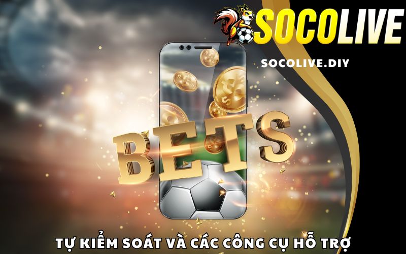 Tự kiểm soát và các công cụ hỗ trợ