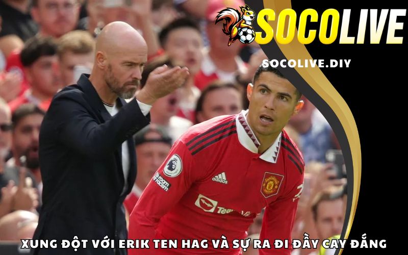 Xung đột với Erik ten Hag và sự ra đi đầy cay đắng